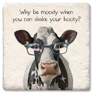 Drink Coaster - Why Be Moody?